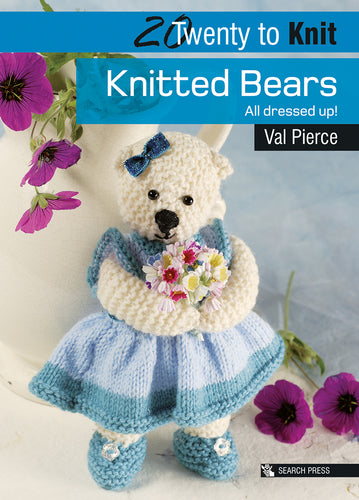 20 Twenty To Knit Knitted Bears Book by Val Pierce