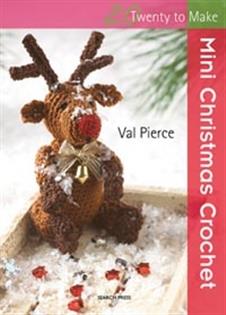 20 Twenty To Crochet Mini Christmas Crochet Book By Val Pierce