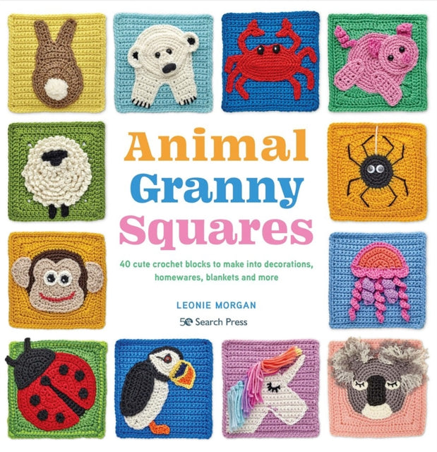animal granny squares crochet pattern book leonie morgan 9781800921559 fabric shack malmesbury