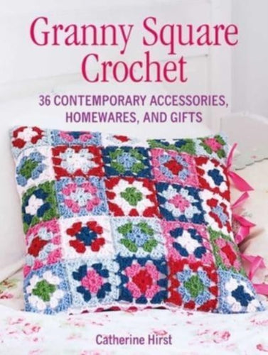 granny square 35 contempory accessories homeware crochet book